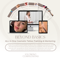 Beyond Basics - ALL-IN-ONE Cosmetic Tattoo Training.